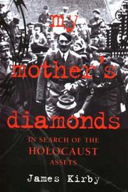 Cover of: My Mother's Diamonds by James Kirby