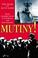Cover of: Mutiny!