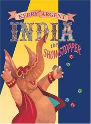 Cover of: India, the Showstopper by Kerry Argent