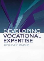 Cover of: Developing Vocational Expertise: Principles and Issues in Vocational Education