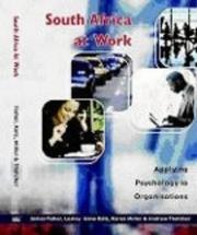 Cover of: South Africa at Work: Applying Psychology to Organizations