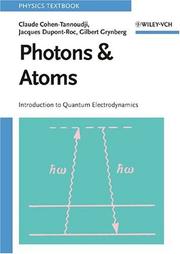 Cover of: Photons and Atoms - Introduction to Quantum Electrodynamics (Wiley Professional)