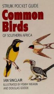 Cover of: Common Birds of Southern Africa (Struik Pocket Guides) by Elbie de Meillon, Ian Sinclair
