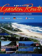 Cover of: Beautiful Garden Route (Illustrated Traveller's Companion)
