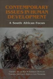 Cover of: Contemporary Issues in Human Development by Norman Duncan, Cheryl de la Rey, Norman Duncan, Tamara Shefer, Ashley Van Niekerk