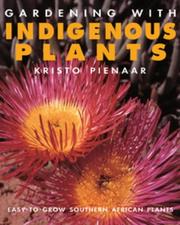 Cover of: Gardening with Indigenous Plants