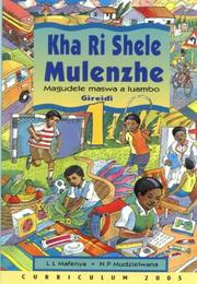 Cover of: Kha Ri Shele Mulenzhee: Learner's Book Grade 1 / Sub A (Kha Ri Shele Mulenzhe)