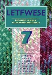 Cover of: Letfwese Learner's Book: Gr 7 / Std 5 (Letfwese:Incubo Lensha Yelulwimi Iwesiswart)