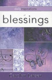 Daily Inspirations of Blessings by Carolyn Larsen