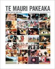 Te Mauri Pakeaka by Arnold Te Manaaki Wilson, Janinka Greenwood