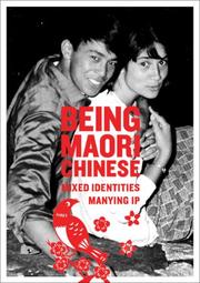 Cover of: Being Maori Chinese by Manying Ip