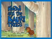 Cover of: Kapai and the Kauri Trees (Kapai)