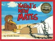 Cover of: Kapai's New Mates (Kapai) by Uncle Anzac