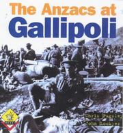 Cover of: The Anzacs at Gallipoli by Christopher Pugsley, J. Lockyer