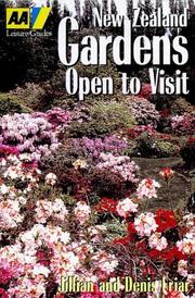 Cover of: AA New Zealand Gardens Open to Visit (AA Leisure Guides)