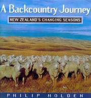 Cover of: A Backcountry Journey: New Zealand's Changing Seasons