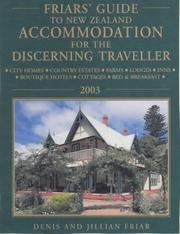 Friar's Guide to New Zealand Accommodation for the Discerning Traveller 2002 by Dennis Friar, Jillian Friar