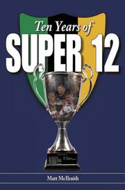 Cover of: Ten Years of Super 12