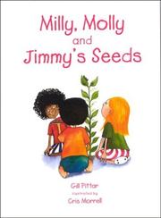 Cover of: Milly, Molly and Jimmy's Seeds (Milly Molly) by Gill Pittar