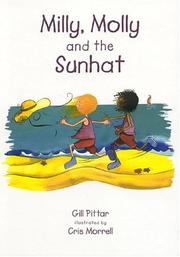 Cover of: Milly, Molly and the Sunhat (Milly Molly) by Gill Pittar
