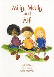 Milly, Molly and Alf (Milly Molly) by Gill Pittar