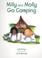 Cover of: Milly and Molly Go Camping (Milly Molly)