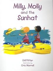 Cover of: Milly Molly and the Sunhat (Milly Molly) by Gill Pittar, Gill Pittar