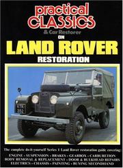 Cover of: Practical Classics on Land Rover Restoration (Restoration History Military) by R.M. Clarke