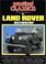 Cover of: Practical Classics on Land Rover Restoration (Restoration History Military)