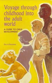 Cover of: Voyage Through Childhood into the Adult World by Eva A. Frommer