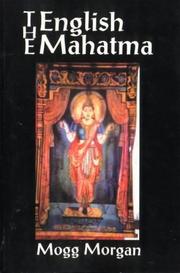 Cover of: The English Mahatma