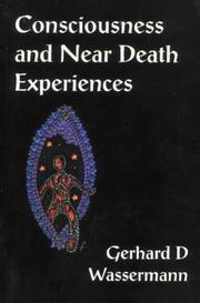 Cover of: Consciousness and Near Death Experiences