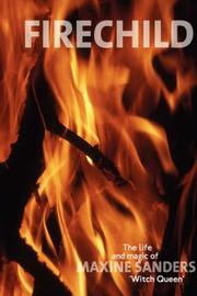 Cover of: Fire Child by Maxine Sanders, Maxine Sanders