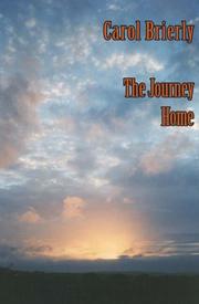 Cover of: The Journey Home by Carol Brierly