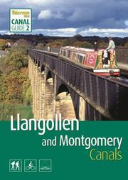 Cover of: Llangollen and Montgomery Canals ("Waterways World" Canal Guides) by Waterways World