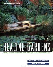 Cover of: Healing gardens: therapeutic benefits and design recommendations