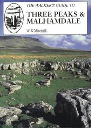 Cover of: Three Peaks and Malhamdale (Walker's Guide) by W.R. Mitchell