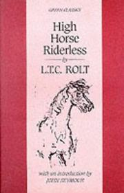 Cover of: High Horse Riderless (Green Classics) | L. T. C. Rolt