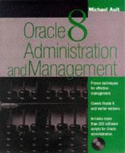 Cover of: Oracle8 Administration and Management by Michael R. Ault, Michael R. Ault