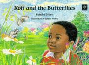 Cover of: Kofi and the Butterflies by Sandra Horn