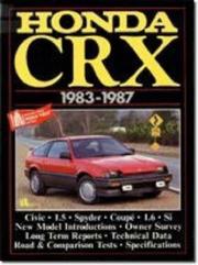 Cover of: Honda CRX' 1983-1987 Brooklands Road Test Book