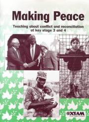 Making Peace (Global Issues for Secondary Schools) by Oxfam.