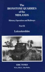 Cover of: The Ironstone Quarries of the Midlands by Eric S. Tonks