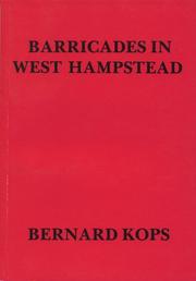 Barricades in West Hampstead by Bernard Kops