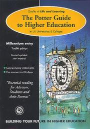 Cover of: The Potter Guide to Higher Education: Quality of Life and Learning in UK Universities and Colleges