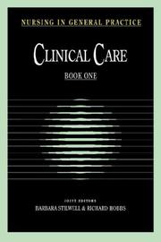 Cover of: Clinical Care by Barbara Stilwell, Richard Hobbs
