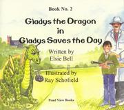 Gladys the Dragon in Gladys Saves the Day by Elsie Bell