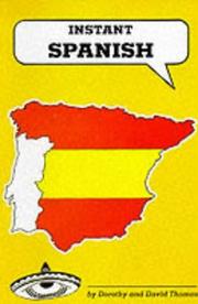 Cover of: Instant Spanish by Dorothy Thomas, David Thomas