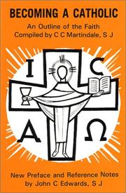 Becoming a Catholic by C.C. Martindale