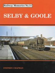 Cover of: Selby and Goole (Railway Memories)